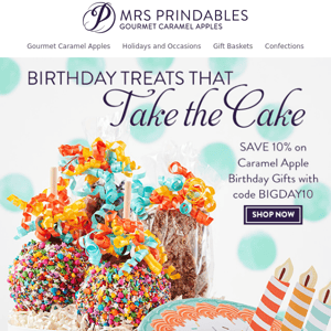 🎂 Make birthdays more fun! Last chance to save 10% on birthday gifts