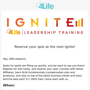 You Can Still Register for 4Life Ignite! 🔥 