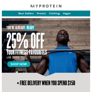Fuel Your Workouts with 25% off 💪
