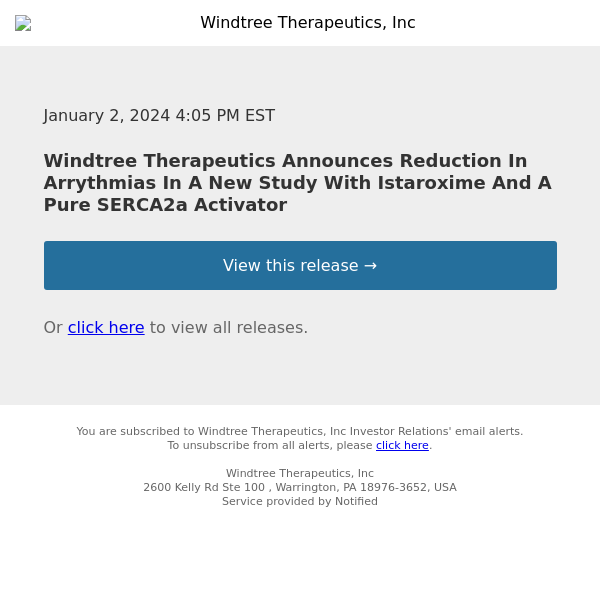 Windtree Therapeutics Announces Reduction In Arrythmias In A New Study With Istaroxime And A Pure SERCA2a Activator