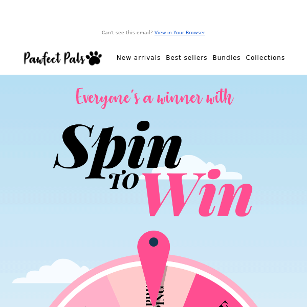 Everyone's a winner with Spin to Win! 🐶🎁🥰