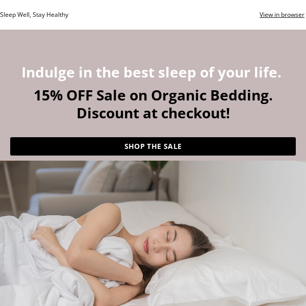 Invest in your sleep health: 15% off certified organic bedding