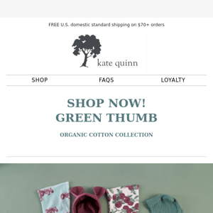 SHOP NOW  | Green Thumb Organic Cotton Collection