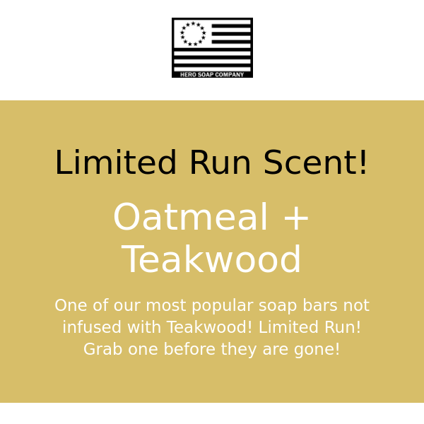 Oatmeal + Teakwood Soap! Limited Run!