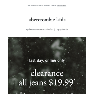 last day to get clearance jeans at $19.99