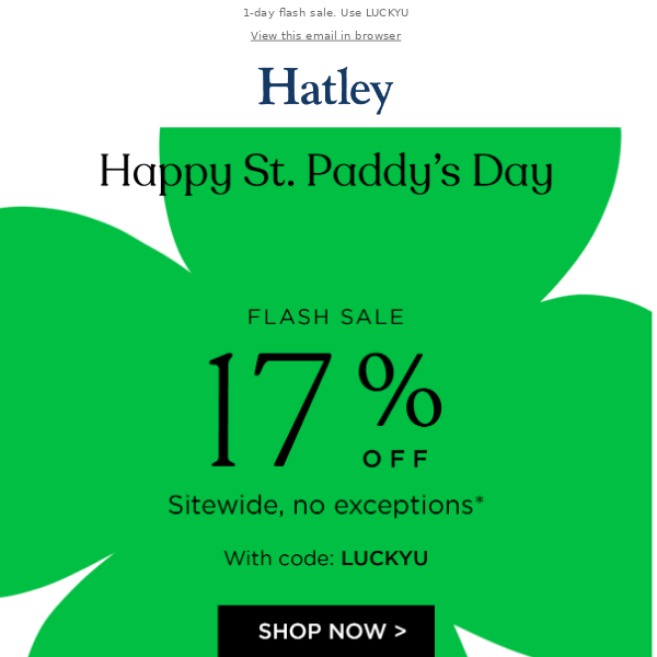 Today only 🍀 17% off sitewide 🍀 How lucky are you?