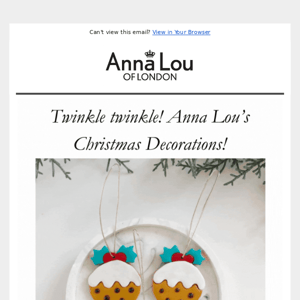 Twinkle twinkle! Anna Lou’s Christmas Decorations!