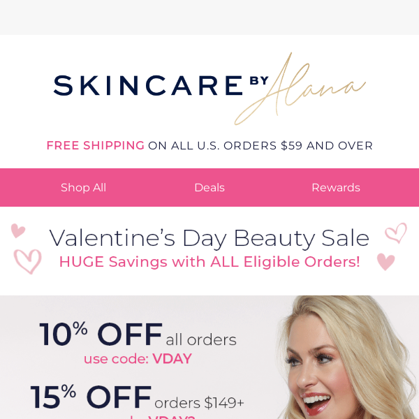 HUGE Savings with ALL Eligible Orders For Valentines Day!