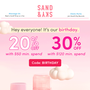 Hey everyone! Up to 30% OFF* 🎂