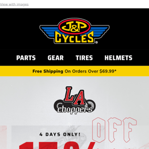 Take An Extra 15% Off LA Choppers!