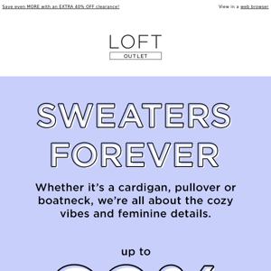 The sweaters you love, now up to 60% OFF!