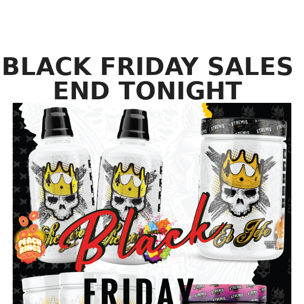 Black Friday Sales End Tonight!