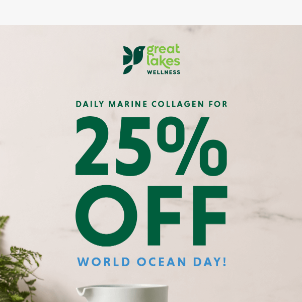 25% Off | Celebrate World Ocean Day