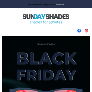 Sunday Shades, YOUR Black Friday deals await!