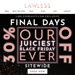 FINAL DAYS! 30% Off Sitewide Ends Soon 💖