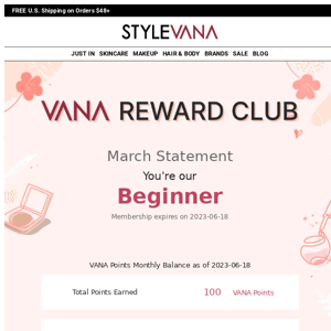 Here's your VANA Reward Club March Statement