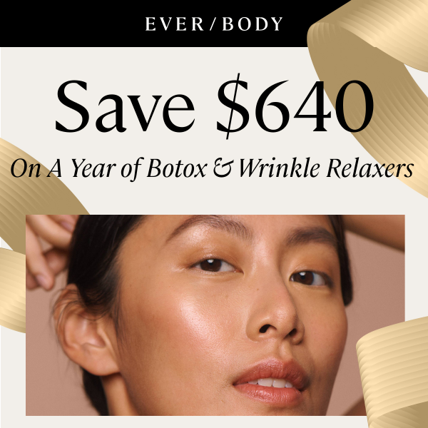 Save $640 On Botox With Our Black Friday Sale