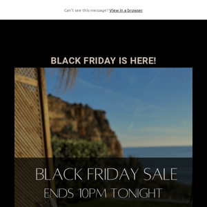 BLACK FRIDAY IS HERE!
