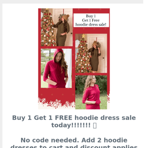 Buy 1 Get 1 FREE Hoodie Dress Sale Today!!!