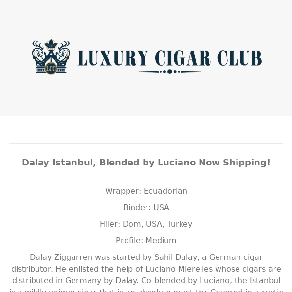 NEW Dalay ISTANBUL, A MUST Try! - Luxury Cigar Club