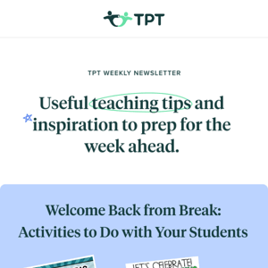 TPT 3/24 Newsletter: Back from Break Activities, Goal-Setting, and More