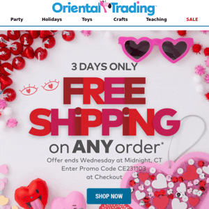 💓 Everything Ships FREE 💓 Your Offer Ends in 3 Days!