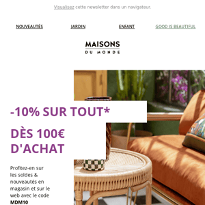 SOLDES : -10% sur TOUT