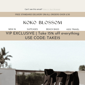 VIP EXCLUSIVE - take 15% off!