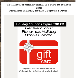 Floramos Holiday Gift Coupons Expire TODAY, Tuesday, January 31, 2023