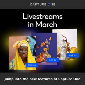 Join our March Livestreams  