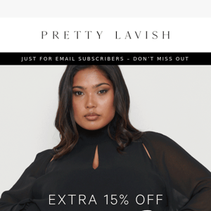 Extra 15% off sale just for you