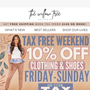 10% OFF for Tax Free Weekend! 🤩