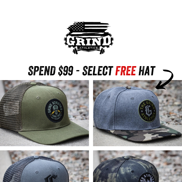 ⚡️Spend $99 And Get A GRIND Hat FREE!