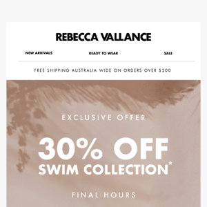 ENDS TONIGHT | 30% Off Swim Collection* Final Hours