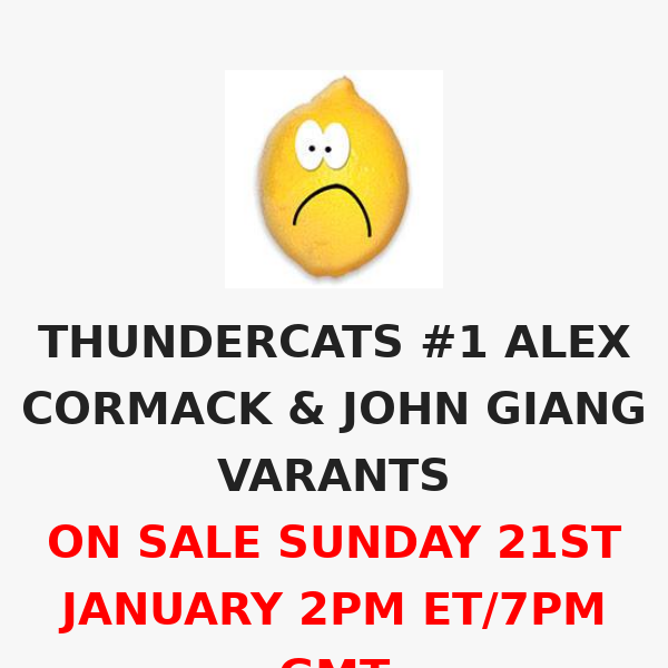 THUNDERCATS #1 ALEX CORMACK & JOHN GIANG VARIANTS