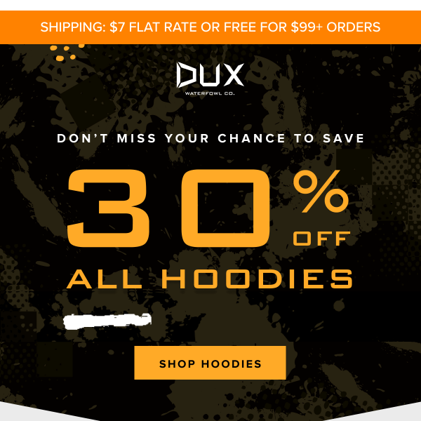 All DUX Camo Hoodies 30% OFF!