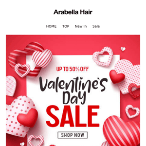 2023 Valentine's Day Sale Start Now !