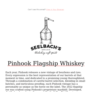 Pinhook 2022 Flagship Bourbon & Rye Arrived