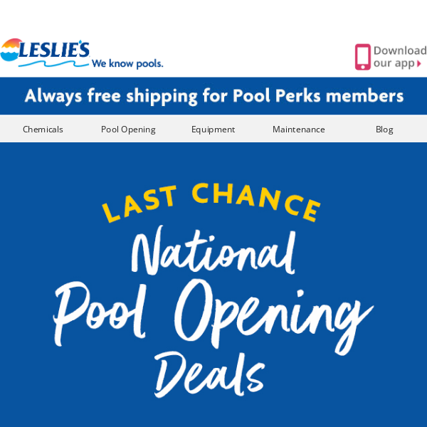 👀 Final Day, National Pool Opening Deals! (Shop Now)