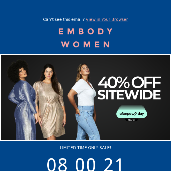 🔥⏰ AFTERPAY DAY 40% SALE ENDS TONIGHT! ⏰🛍️