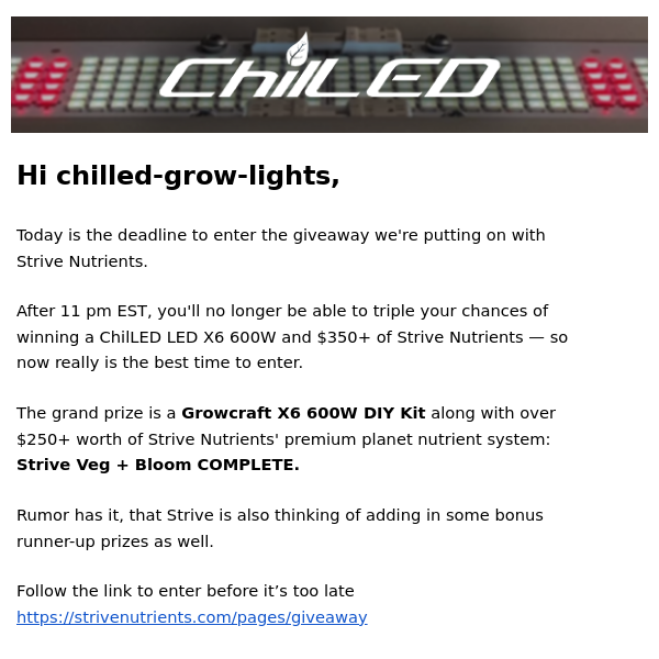 Last Call for Strive x ChilLED Extra Giveaway Entries