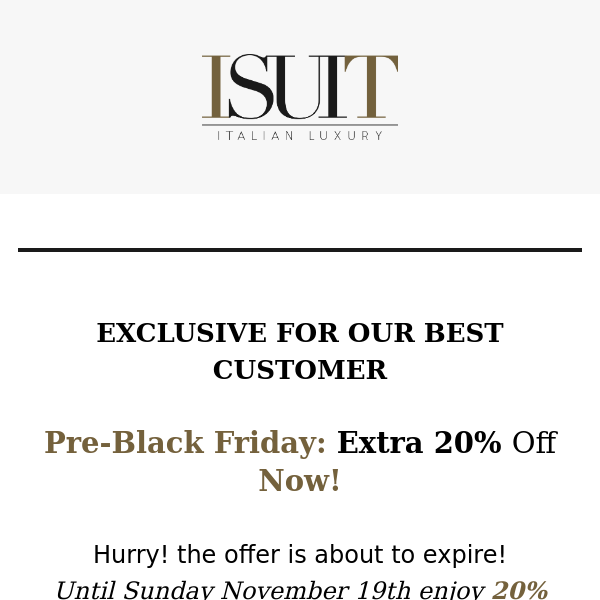 📣 IsuiT Pre-Black Friday: Extra 20% Off - Only 2 Days Remaining!