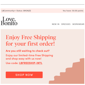 Have you been waiting for this? Enjoy free shipping for your 1st order!