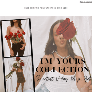 I'm Yours Collection