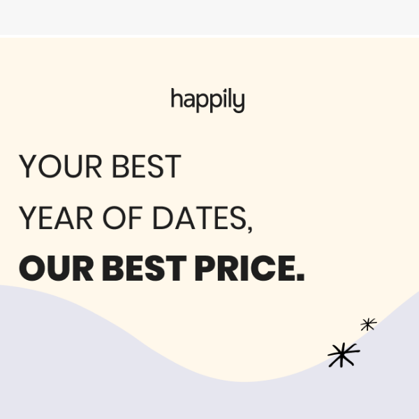12 MONTHS OF DATEBOX FOR $250!