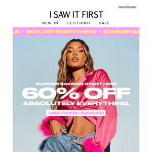 60% OFF EVERY SINGLE THING?! 🥵