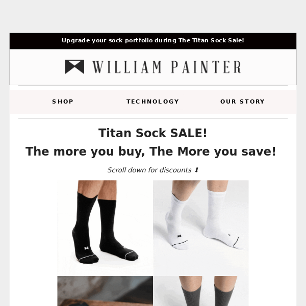 Sock up on savings - our Titan Sock Sale is unbeatable! - William Painter