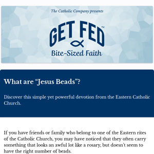 What are “Jesus Beads”?