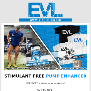 💪 Spend $79, get FREE PumpMode & EVL Shirt!