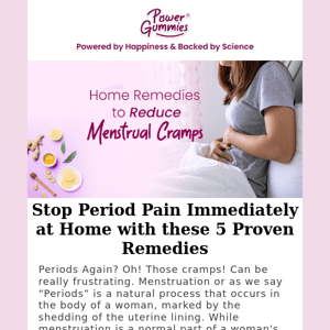 Home Remedies to Reduce Menstrual Cramps 😞
